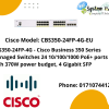 Cisco CBS350-24FP-4G - Cisco Business 350 Series Managed Switches Cisco Business 350 switch, 24 10/100/1000 PoE+ ports with 370W power budget, 4 Gigabit SFP